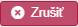 Tlacidlo_Zrusit